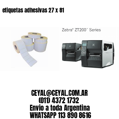 etiquetas adhesivas 27 x 81