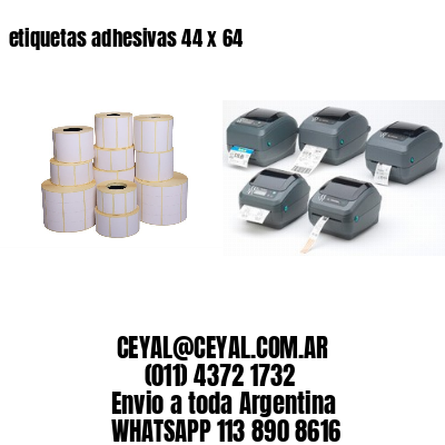 etiquetas adhesivas 44 x 64