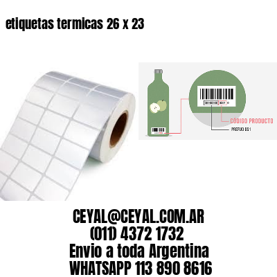 etiquetas termicas 26 x 23