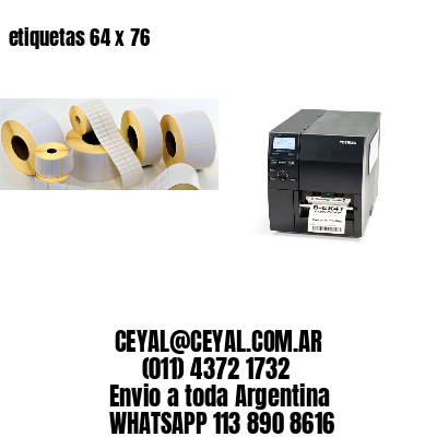 etiquetas 64 x 76