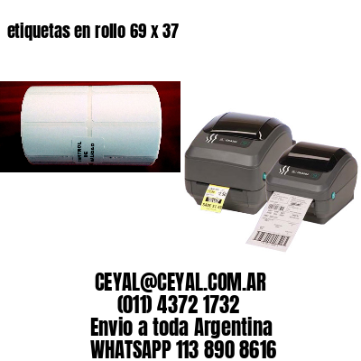 etiquetas en rollo 69 x 37