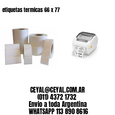 etiquetas termicas 66 x 77