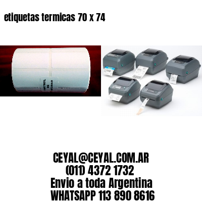 etiquetas termicas 70 x 74