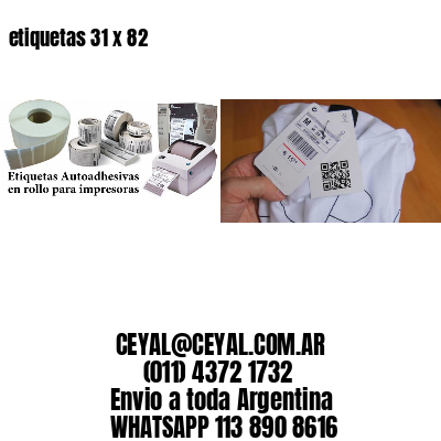 etiquetas 31 x 82