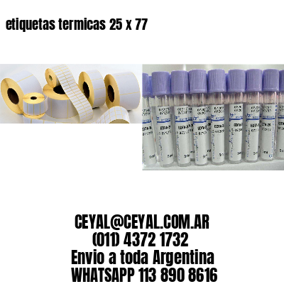etiquetas termicas 25 x 77