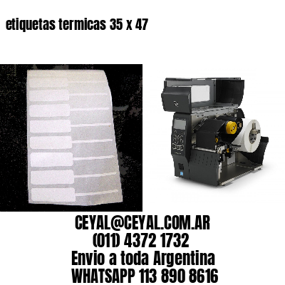 etiquetas termicas 35 x 47