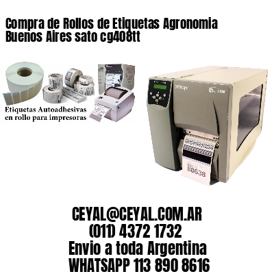 Compra de Rollos de Etiquetas Agronomia Buenos Aires sato cg408tt