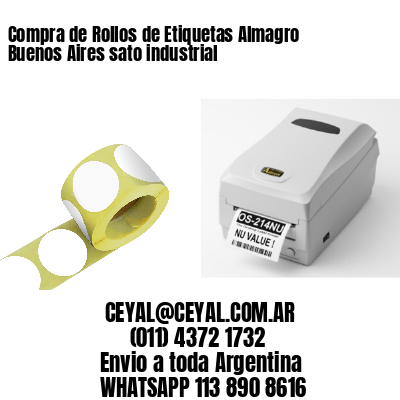 Compra de Rollos de Etiquetas Almagro  Buenos Aires sato industrial