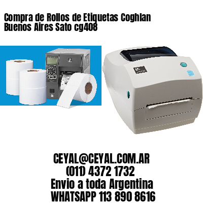 Compra de Rollos de Etiquetas Coghlan  Buenos Aires Sato cg408