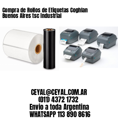 Compra de Rollos de Etiquetas Coghlan  Buenos Aires tsc industrial