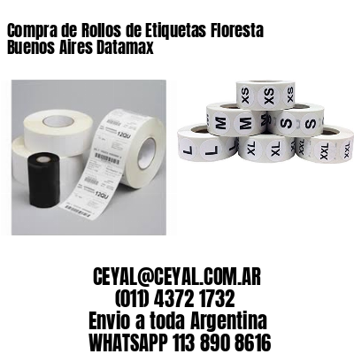 Compra de Rollos de Etiquetas Floresta  Buenos Aires Datamax