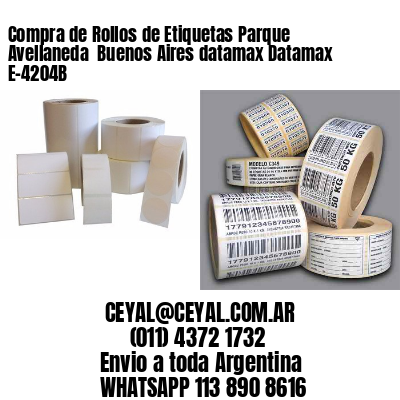 Compra de Rollos de Etiquetas Parque Avellaneda  Buenos Aires datamax Datamax E-4204B