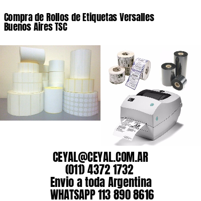 Compra de Rollos de Etiquetas Versalles  Buenos Aires TSC