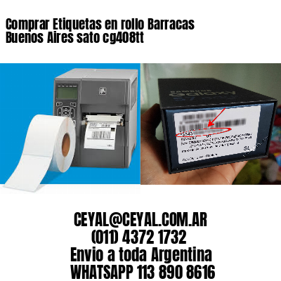 Comprar Etiquetas en rollo Barracas  Buenos Aires sato cg408tt