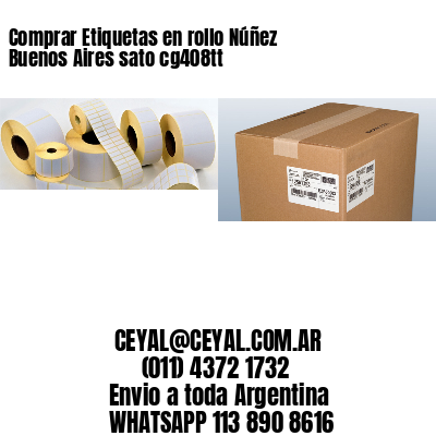 Comprar Etiquetas en rollo Núñez  Buenos Aires sato cg408tt