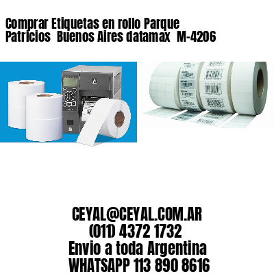 Comprar Etiquetas en rollo Parque Patricios  Buenos Aires datamax  M-4206