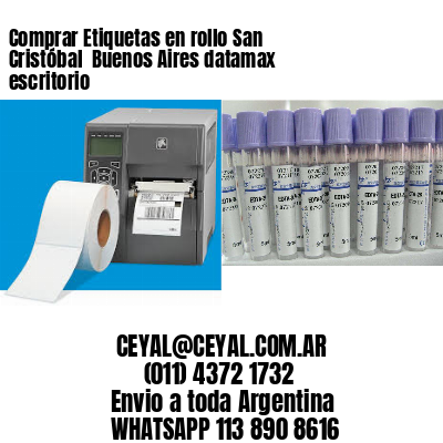 Comprar Etiquetas en rollo San Cristóbal  Buenos Aires datamax escritorio