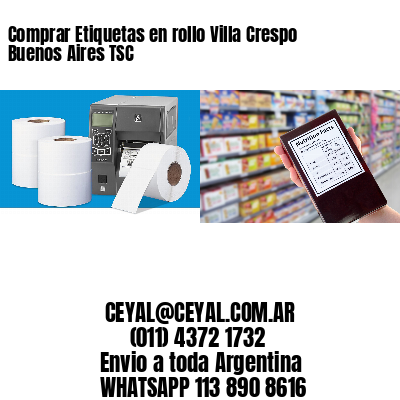 Comprar Etiquetas en rollo Villa Crespo  Buenos Aires TSC