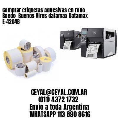 Comprar etiquetas Adhesivas en rollo Boedo  Buenos Aires datamax Datamax E-4204B