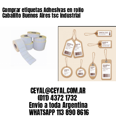 Comprar etiquetas Adhesivas en rollo Caballito Buenos Aires tsc industrial