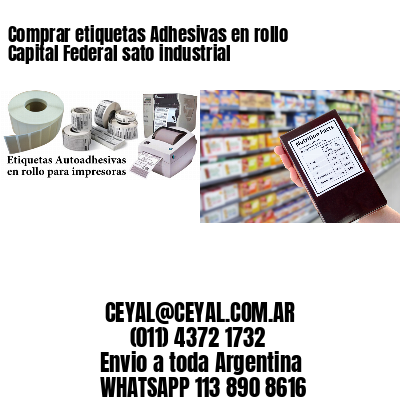 Comprar etiquetas Adhesivas en rollo Capital Federal sato industrial