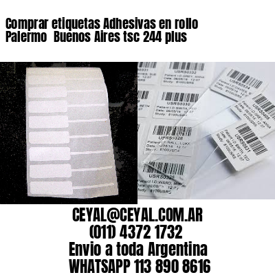 Comprar etiquetas Adhesivas en rollo Palermo  Buenos Aires tsc 244 plus