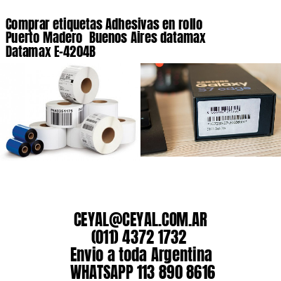 Comprar etiquetas Adhesivas en rollo Puerto Madero  Buenos Aires datamax Datamax E-4204B