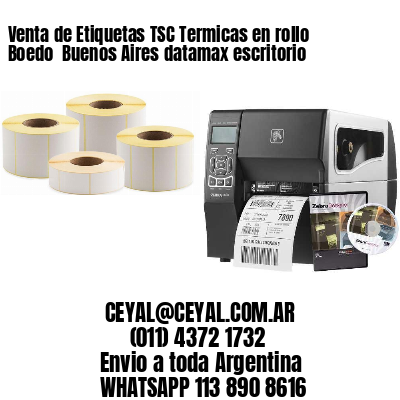 Venta de Etiquetas TSC Termicas en rollo Boedo  Buenos Aires datamax escritorio