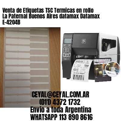 Venta de Etiquetas TSC Termicas en rollo La Paternal Buenos Aires datamax Datamax E-4204B