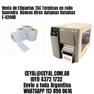 Venta de Etiquetas TSC Termicas en rollo Saavedra  Buenos Aires datamax Datamax E-4204B