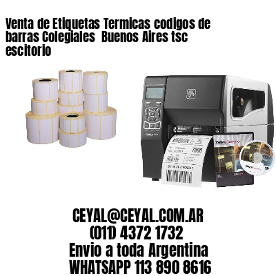 Venta de Etiquetas Termicas codigos de barras Colegiales  Buenos Aires tsc escitorio