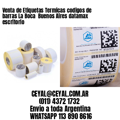 Venta de Etiquetas Termicas codigos de barras La Boca  Buenos Aires datamax escritorio