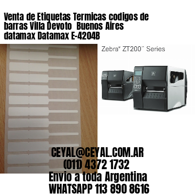 Venta de Etiquetas Termicas codigos de barras Villa Devoto  Buenos Aires datamax Datamax E-4204B