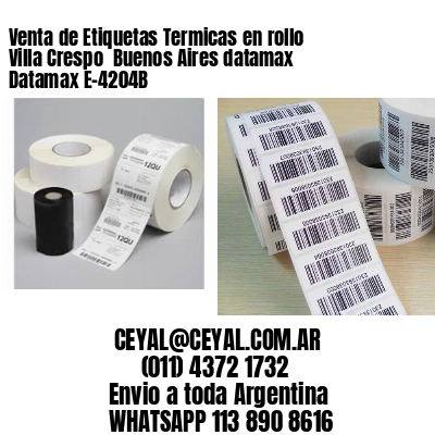 Venta de Etiquetas Termicas en rollo Villa Crespo  Buenos Aires datamax Datamax E-4204B