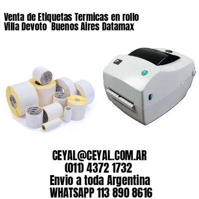 Venta de Etiquetas Termicas en rollo Villa Devoto  Buenos Aires Datamax