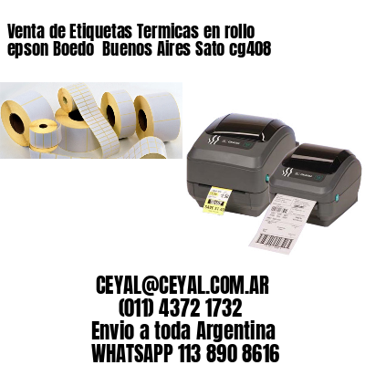 Venta de Etiquetas Termicas en rollo epson Boedo  Buenos Aires Sato cg408
