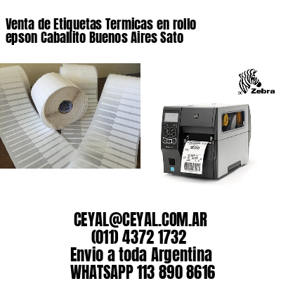 Venta de Etiquetas Termicas en rollo epson Caballito Buenos Aires Sato