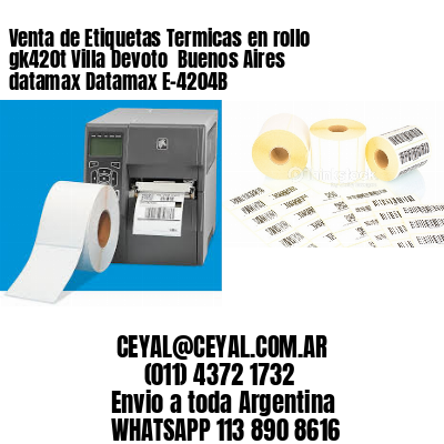 Venta de Etiquetas Termicas en rollo gk420t Villa Devoto  Buenos Aires datamax Datamax E-4204B