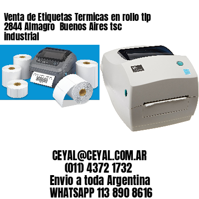 Venta de Etiquetas Termicas en rollo tlp 2844 Almagro  Buenos Aires tsc industrial
