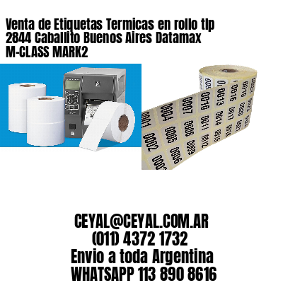 Venta de Etiquetas Termicas en rollo tlp 2844 Caballito Buenos Aires Datamax M-CLASS MARK2