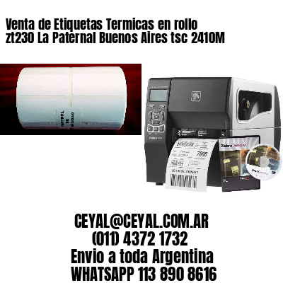 Venta de Etiquetas Termicas en rollo zt230 La Paternal Buenos Aires tsc 2410M