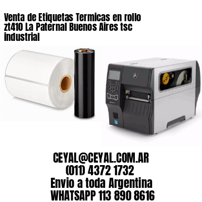 Venta de Etiquetas Termicas en rollo zt410 La Paternal Buenos Aires tsc industrial