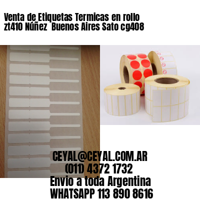 Venta de Etiquetas Termicas en rollo zt410 Núñez  Buenos Aires Sato cg408