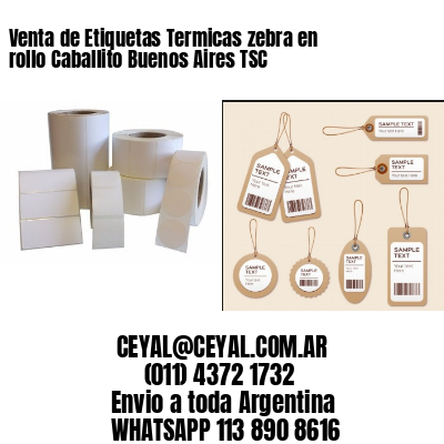 Venta de Etiquetas Termicas zebra en rollo Caballito Buenos Aires TSC