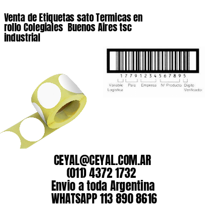 Venta de Etiquetas sato Termicas en rollo Colegiales  Buenos Aires tsc industrial
