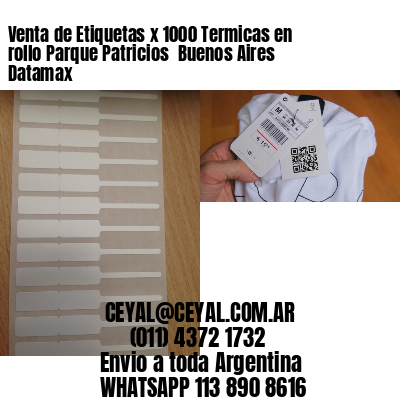 Venta de Etiquetas x 1000 Termicas en rollo Parque Patricios  Buenos Aires Datamax