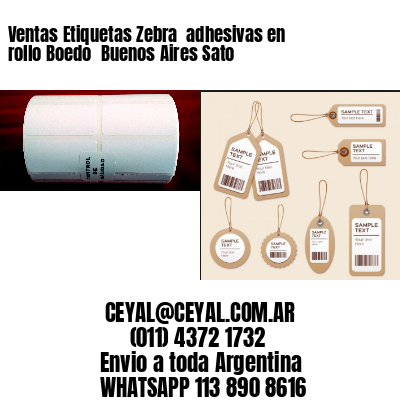 Ventas Etiquetas Zebra  adhesivas en rollo Boedo  Buenos Aires Sato