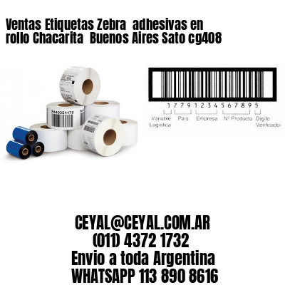 Ventas Etiquetas Zebra  adhesivas en rollo Chacarita  Buenos Aires Sato cg408