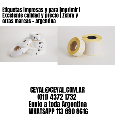 Etiquetas impresas y para imprimir | Excelente calidad y precio | Zebra y otras marcas – Argentina
