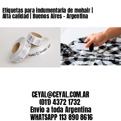 Etiquetas para indumentaria de mohair | Alta calidad | Buenos Aires – Argentina